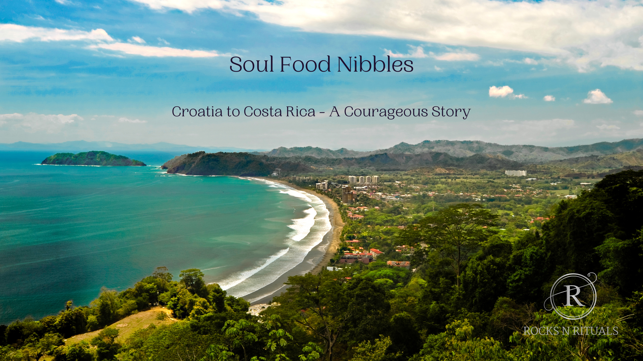Read more about the article Croatia to Costa Rica – A Courageous Story