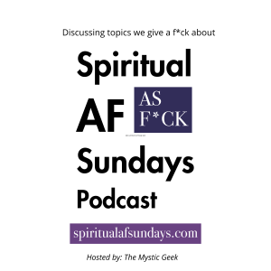 Spiritual AF Sundays Pod